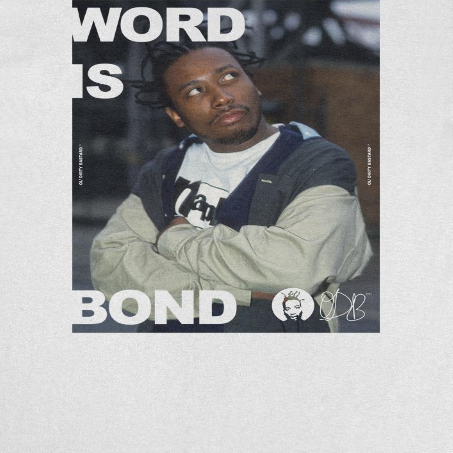Ol' Dirty Bastard ODB Word is Bond T-Shirt