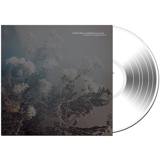 An Autumn for Crippled Children "All fell silent, everything went quiet" 12"