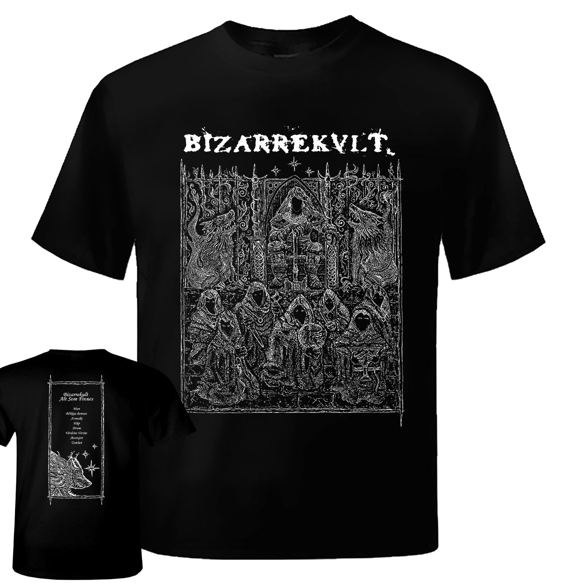Bizarrekult - Alt Som Finnes Shirt