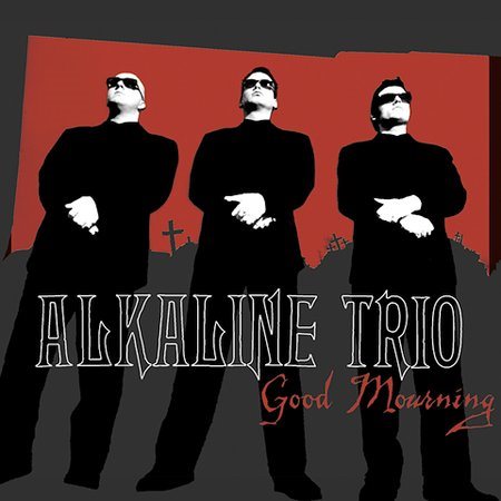 Alkaline Trio GOOD MOURNING