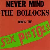 Sex Pistols NEVER MIND THE BOLLOCKS